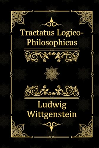 Tractatus Logico-Philosophicus von Independently published